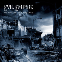 Evil Empire - To Punish And Enslave