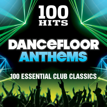 Various Artists - 100 Hits Dancefloor Anthems (Explicit)