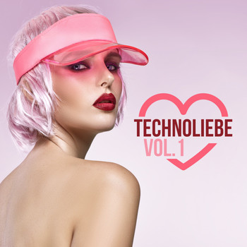 Various Artists - Technoliebe, Vol. 1