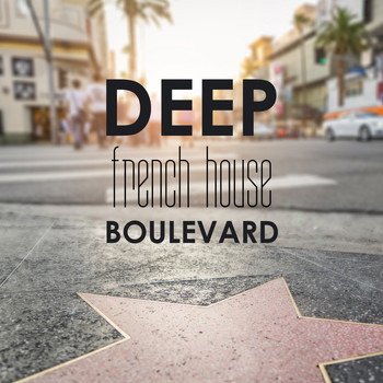 Various Artists - Deep French House Boulevard