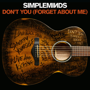 Simple Minds - Don't You (Forget About Me)