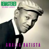 Rolando Laserie - Amalia Batista (Remastered)