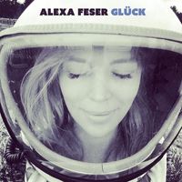 Alexa Feser - Glück (Radio Version)
