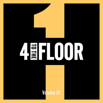Various Artists - 4 To The Floor Volume 01
