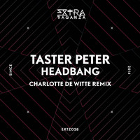 Taster Peter - Headbang