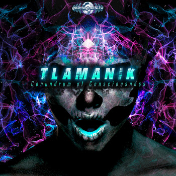 Tlamanik - Conundrum of Consciousness