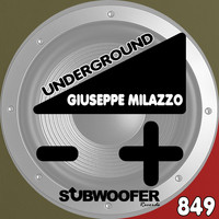 Giuseppe Milazzo - Underground