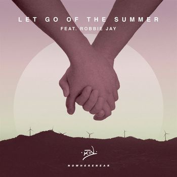 Kin - Let Go Of The Summer