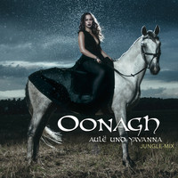 Oonagh - Aulë und Yavanna (Jungle-Mix)