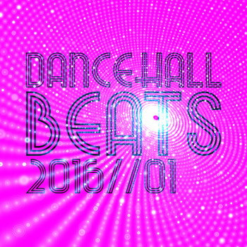 Various Artists - Dancehall Beats 2016, Vol. 1
