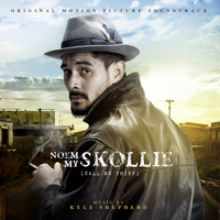Kyle Shepherd - Noem My Skollie (Original Motion Picture Soundtrack)