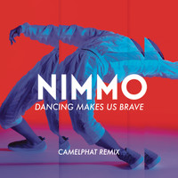 Nimmo - Dancing Makes Us Brave (CamelPhat Remix)