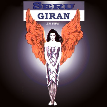 Seru Giran - Seru Giran (En Vivo)