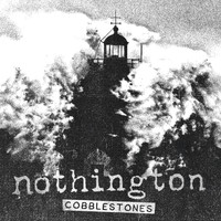 Nothington - Cobblestones - Single