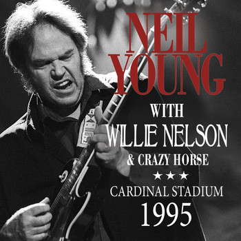 Neil Young - Cardinal Stadium 1995 (Live)