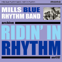 Mills Blue Rhythm Band - Ridin' in Rhythm