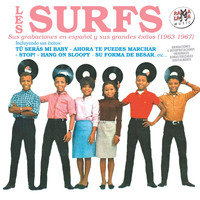 Les Surfs - Sus Grabaciones en Español y Sus Grandes Éxitos (1963 - 1967)