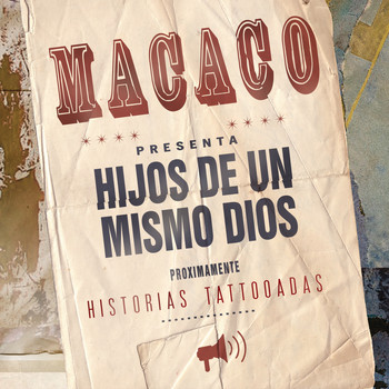 Macaco - Hijos de un Mismo Dios