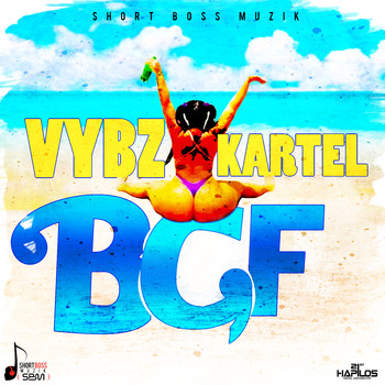 Vybz Kartel - BGF (Bad Gyal Fuck) - Single