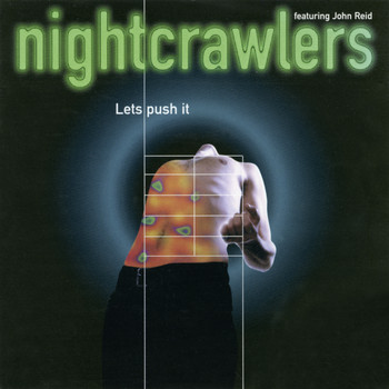Nightcrawlers feat. John Reid - Let's Push It