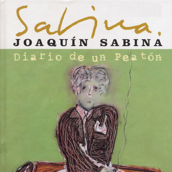Joaquin Sabina - Diario De Un Peaton