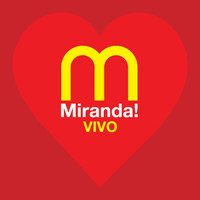 Miranda! - El Disco de Tu Corazón - Vivo