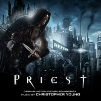 Christopher Young - Priest (Original Motion Picture Soundtrack)