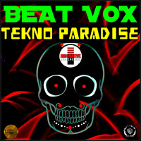 Beat Vox - Tekno Paradise