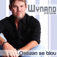 Wynand Strydom - Oseaan Se Blou