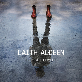 Laith Al-Deen - Bleib unterwegs