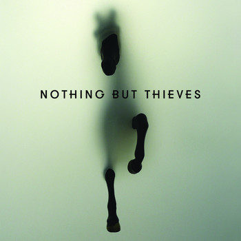 Nothing But Thieves - Graveyard Whistling