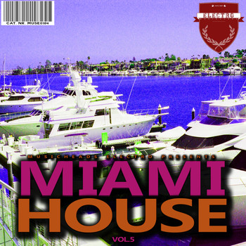 Various Artists - Miami House, Vol. 5 (Explicit)