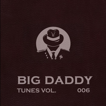 Various Artists - Big Daddy Tunes, Vol. 006