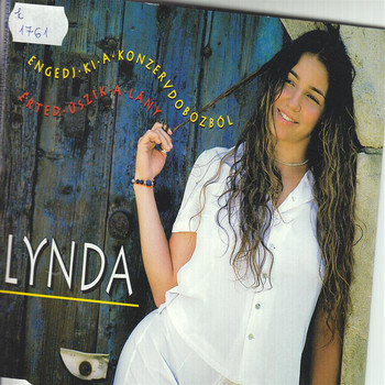 Lynda - Engedj ki a konzervdobozból!