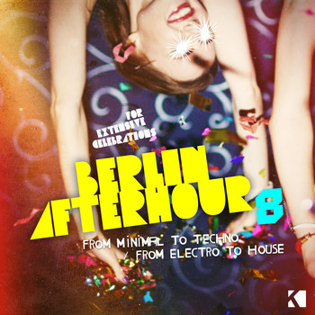 Various Artists - Berlin Afterhour, Vol. 8 (From Minimal to Techno / From Electro to House)