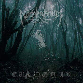 Nachtmystium - Eulogy IV