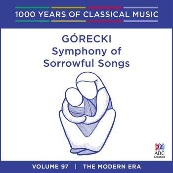 Yvonne Kenny - Gorecki: Symphony Of Sorrowful Songs (1000 Years Of Classical Music, Vol. 97)
