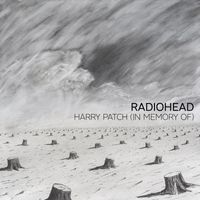 Radiohead - Harry Patch (In Memory Of)