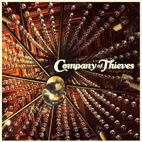 Company of Thieves - Ordinary Riches