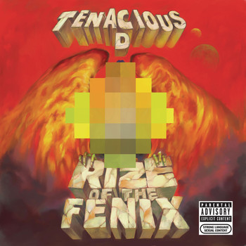 Tenacious D - Rize Of The Fenix (Explicit)