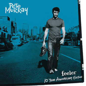 Pete Murray - Feeler - 10 Year Anniversary Edition