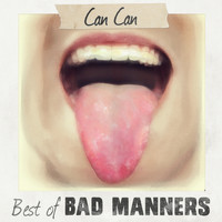 Bad Manners - Can Can: Best Of (Rerecorded)