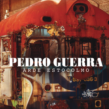 Pedro Guerra - Arde Estocolmo