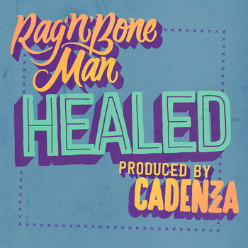 Rag'n'Bone Man - Healed