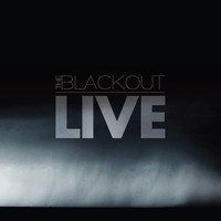 The Blackout - The Blackout Live in London (The Roundhouse 6.11.11) (Explicit)