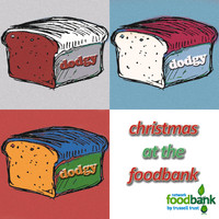 Dodgy - Christmas at the Foodbank