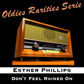 Esther Phillips - Don't Feel Rained On