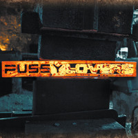 Pussylovers - We've Got You Right