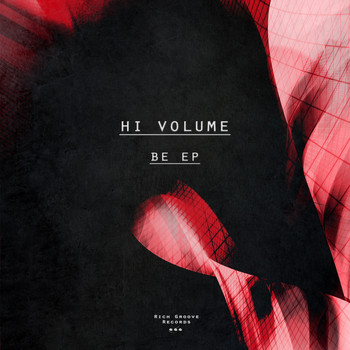 Hi Volume - Be EP