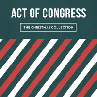 Act Of Congress - The Christmas Collection